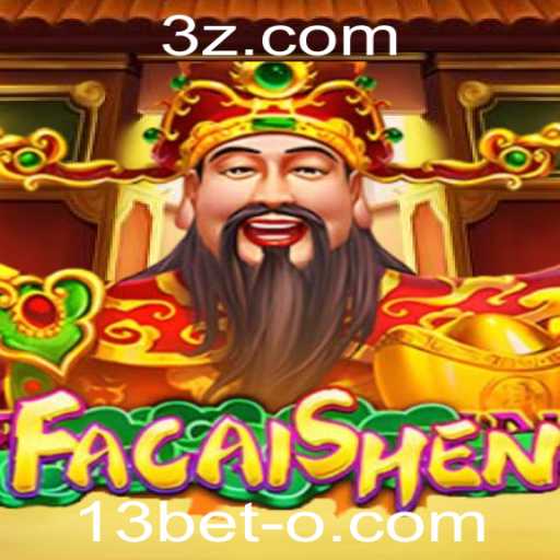 Explore o Fascinante Mundo do Jogo FaCaiShen com 13bet