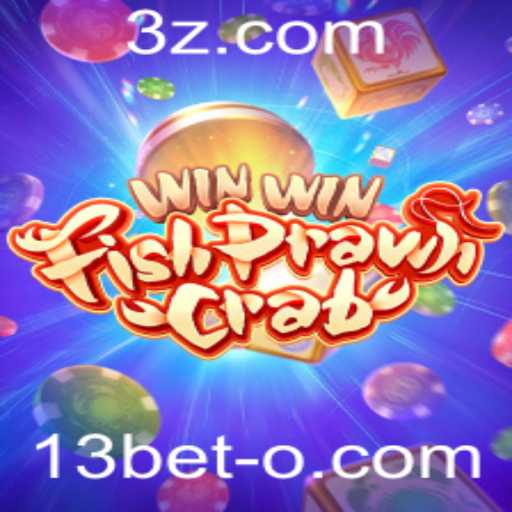Descubra o Fascinante Mundo de WinWinFishPrawnCrab: Regras e Estratégias do Jogo de 13bet